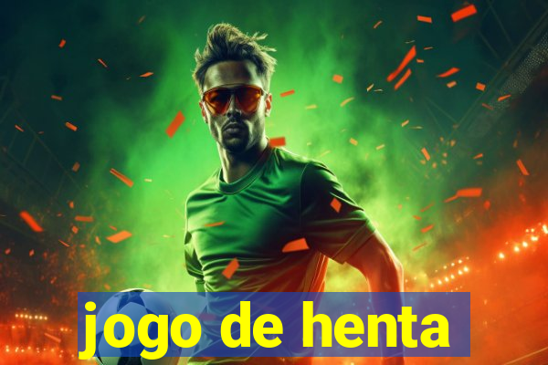 jogo de henta